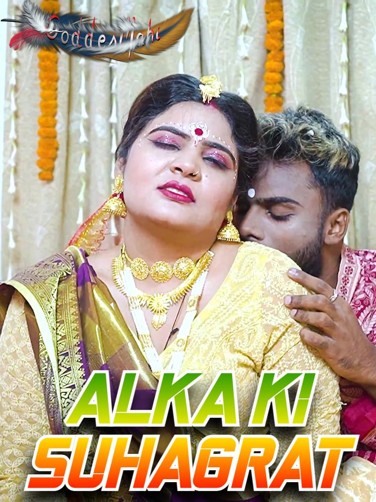 Alka Ki Suhagrat (2024) Hindi GoddesMahi Short Films