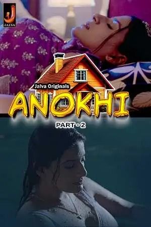 Anokhi (2024) Hindi Season 01 Part 2 Jalva WEB Series