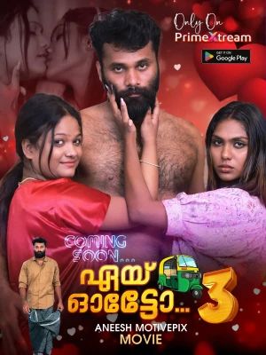 Aye Auto (2025) Malayalam Season 01 Episodes 3 PrimeXtream WEB Series