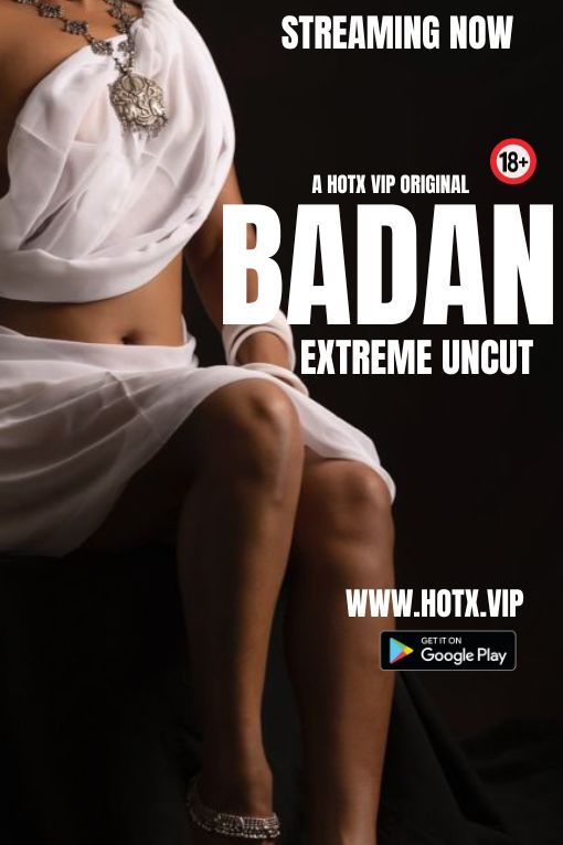 Badan (2023) Hindi HotX Short Films