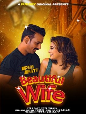 Beautiful Wife (2024) Hindi Fukrey Short Films