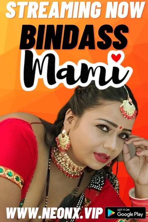 Bindass Mami (2023) Hindi NeonX Short Film