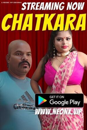 Chatkara (2023) Hindi NeonX Short Film