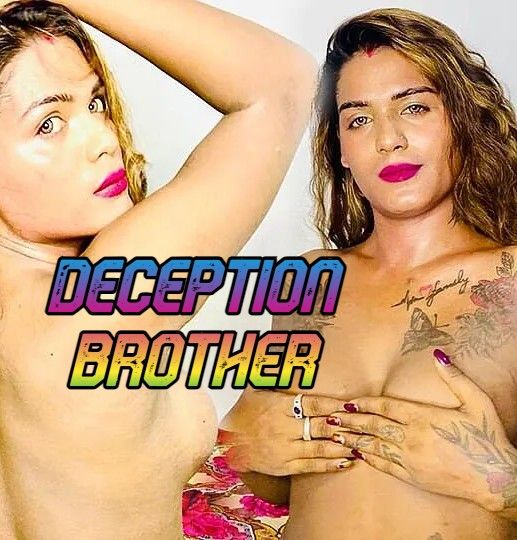 Deception Brother (2024) Hindi Uncut Short Films