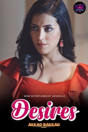 Desire (2023) Season 01 Episode 02 Hindi Web Series