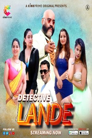 Detective Lande (2023) Hindi Season 01 Episode 3 Hindi Cineprime Web Serie