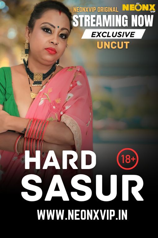 Hard Sasur (2025) Hindi NeonX Short Films