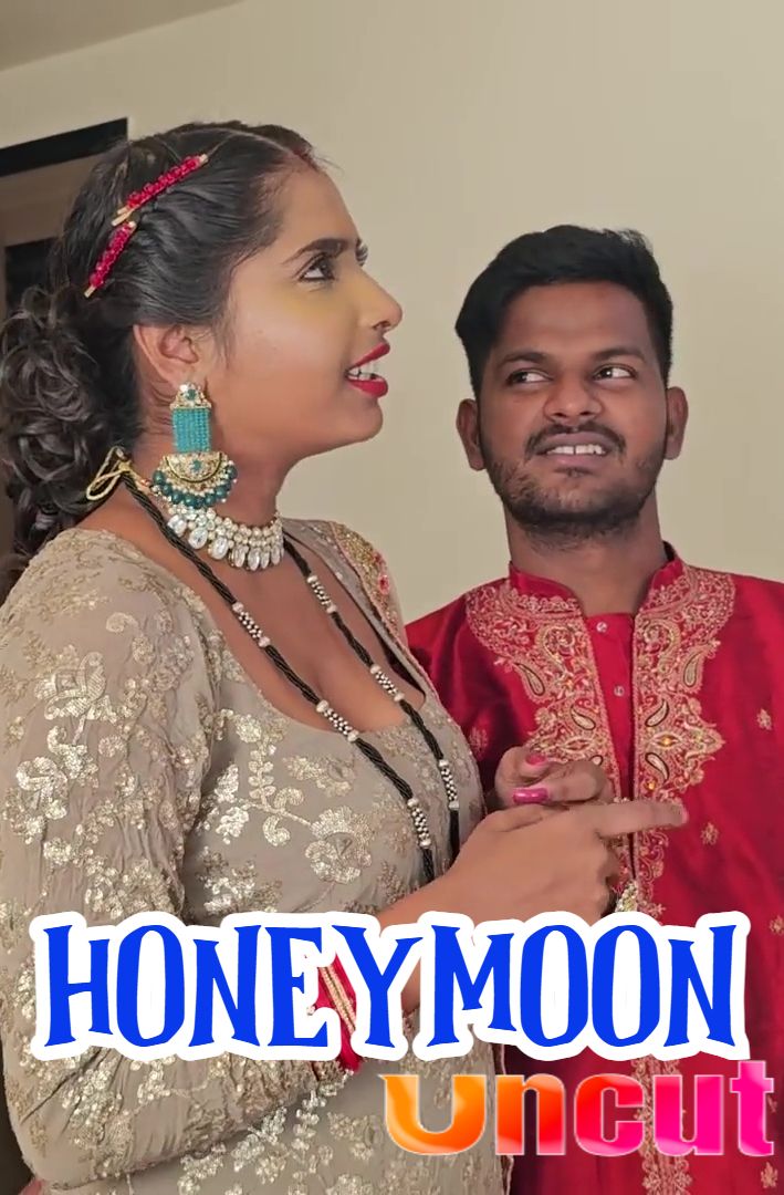 Honeymoon Uncut (2024) Hindi GirlXxxIndian Short Films