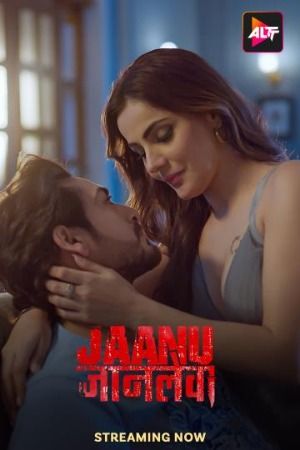 Jaanu Jaanlewa (2024) HIndi Season 01 Episodes 04 AltBalaji WEB Serie HDRip