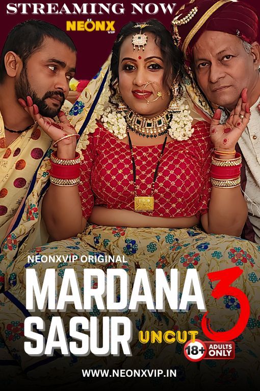 Mardana Sasur 3 (2024) Hindi NeonX Short Films