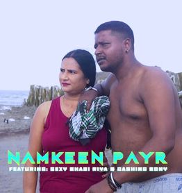 Namkeen Payr (2023) Hindi Xprime Short Film