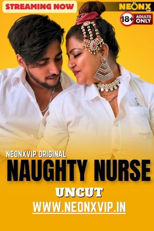 Naughty Nurse (2024) Hindi NeonX Short Films