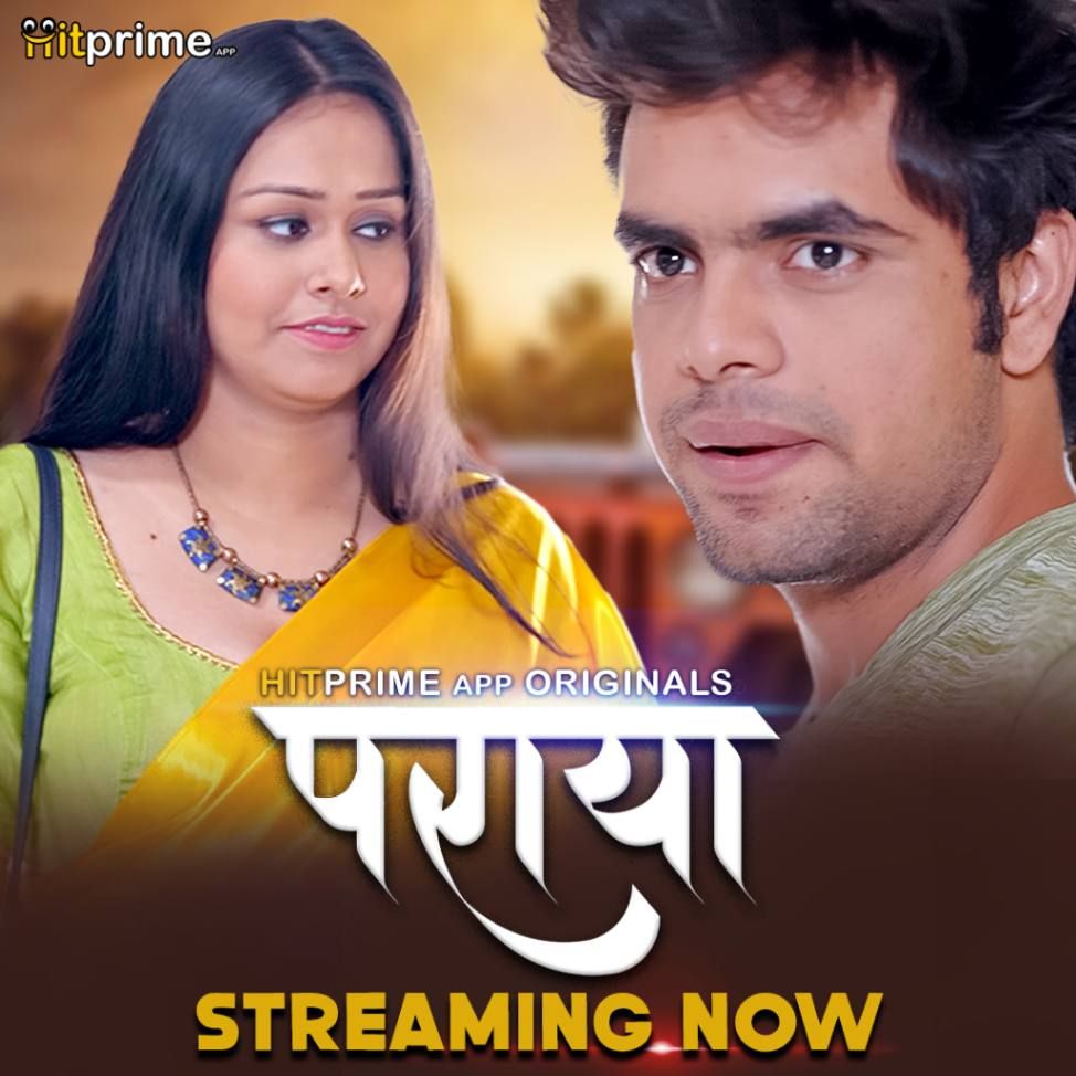 Paraya (2024) Hindi Season 01 Episodes 1 To 5 HitPrime WEB Series