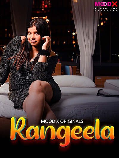 Rangeela (2024) Hindi Season 01 Episodes 01 MoodX WEB Series