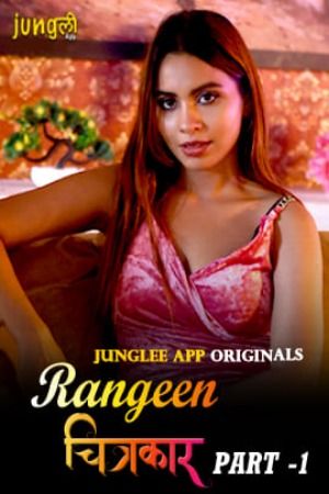 Rangeen Chitrakaar (2024) Hindi Season 01 Part 01 Junglee WEB Series