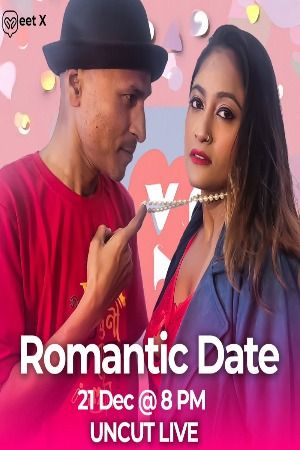 Romantic Date (2024) Hindi MeetX Short Films